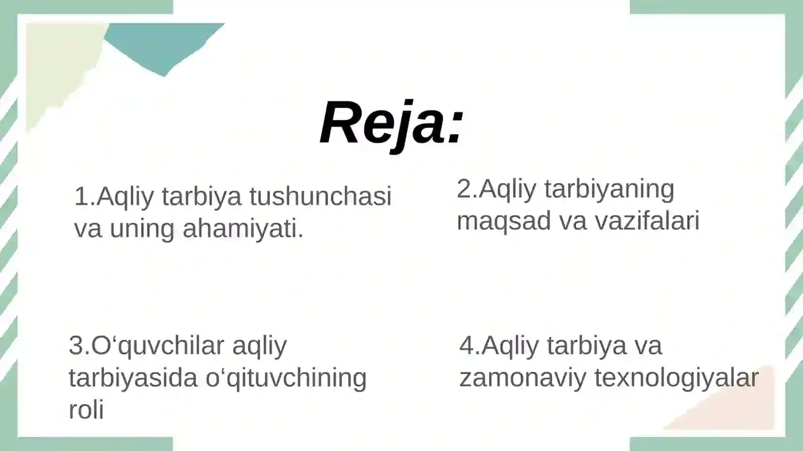 O'quvchilarning aqliy tarbiyasi 2