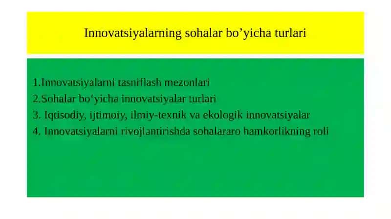 Innovatsiyalarning sohalar bo’yicha turlari 2