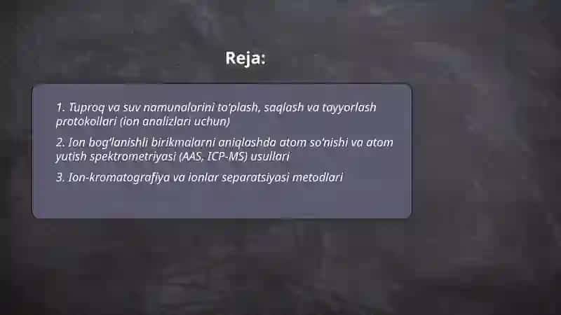 Tuproq va suv namunalarini toʻplash, saqlash va tayyorlash protokollari 2