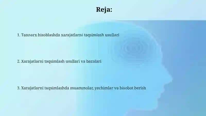 Tannarx kalkulyatsiyasida xarajatlarni taqsimlash usullari 2