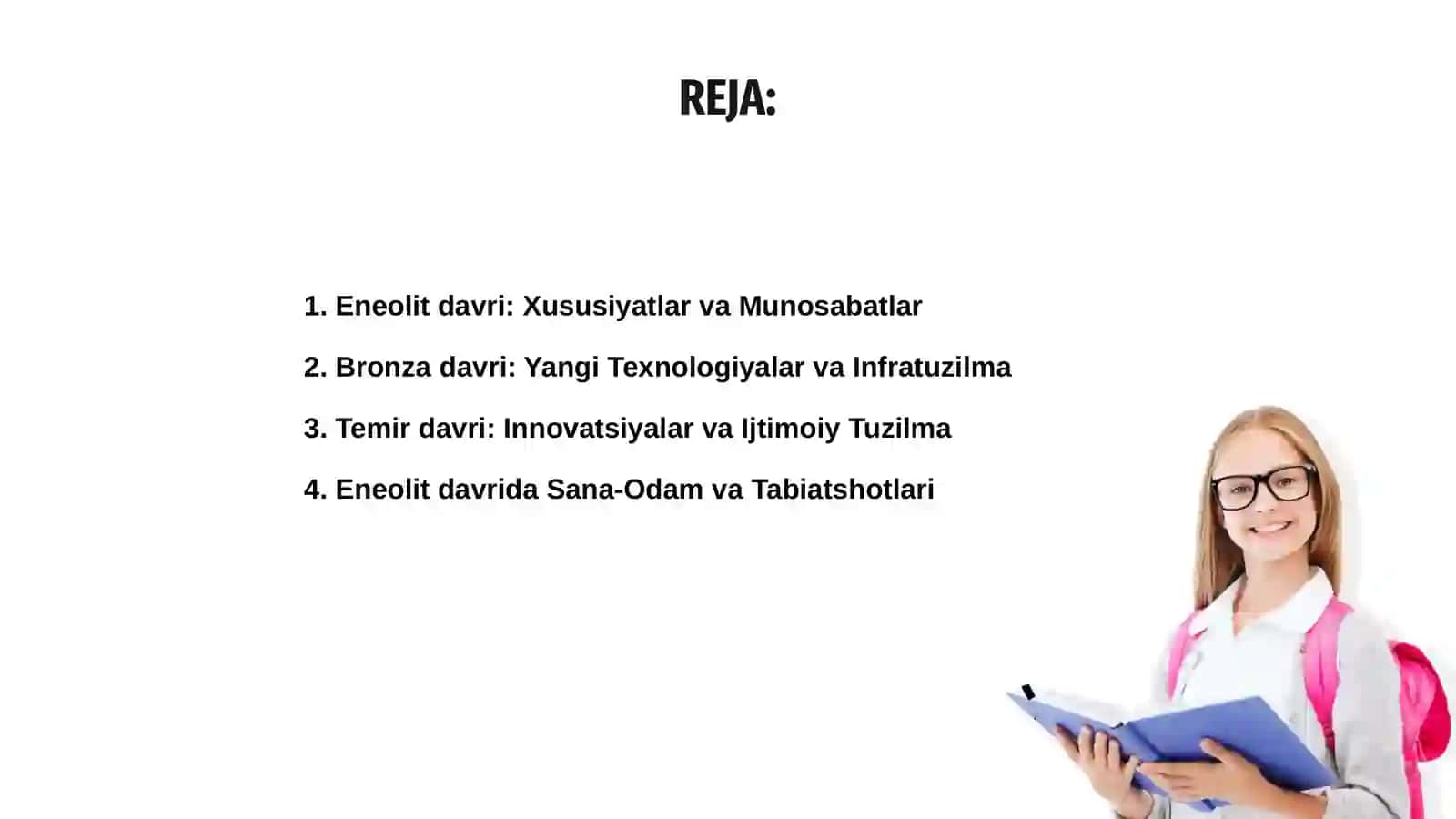 Eneolit, bronza va temir davrlari 2