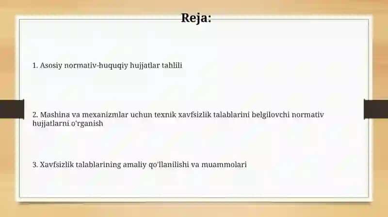 Mashina va mexanizmlar uchun texnik xavfsizlik talablari keltirilgan meyoriy hujjatlarni o'rganish 2