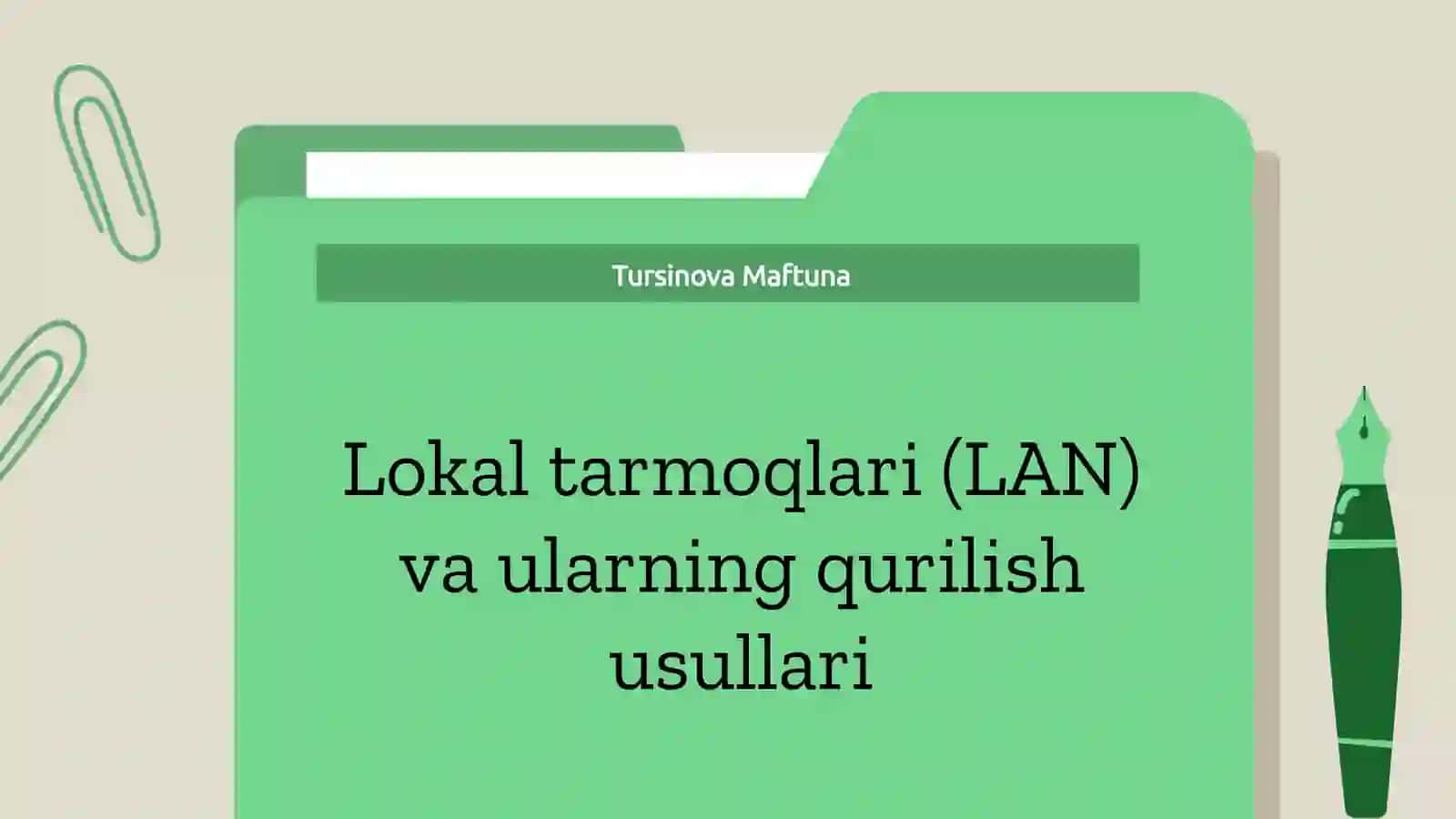 LAN tarmoqlari (Local Area Network) 2