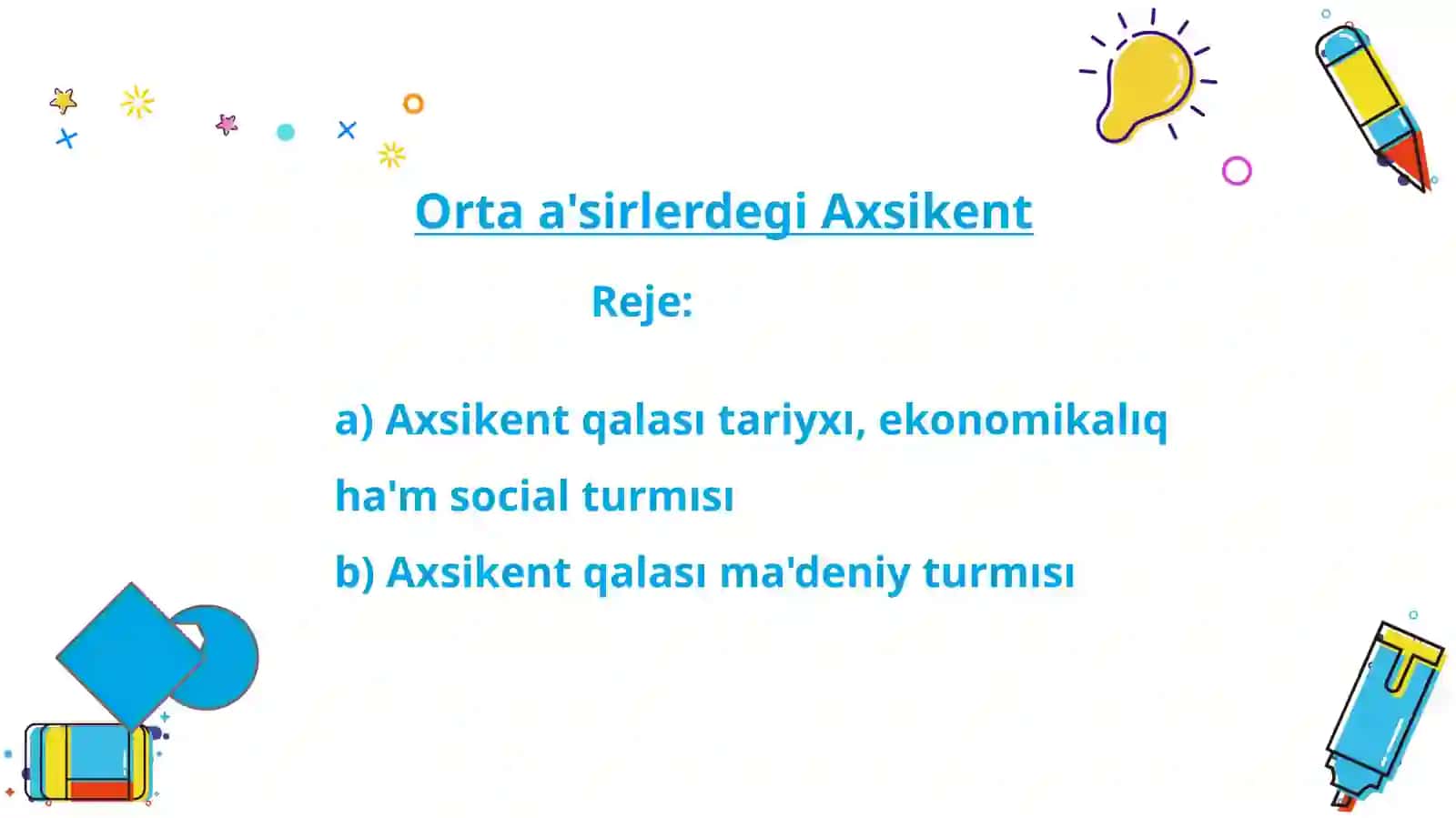 Axsikent Qalasi Tarixi 2