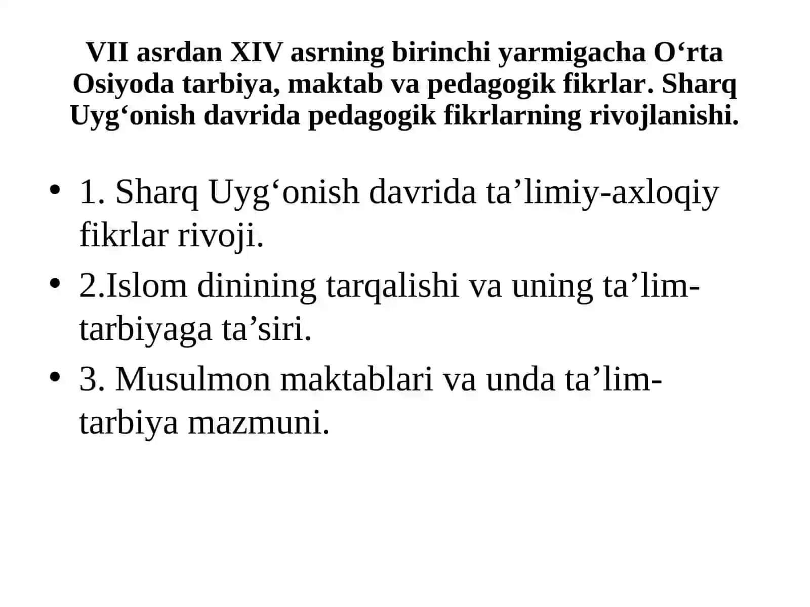 Sharq Uyg'onish davri pedagogik fikrlarning rivojlanishi 2