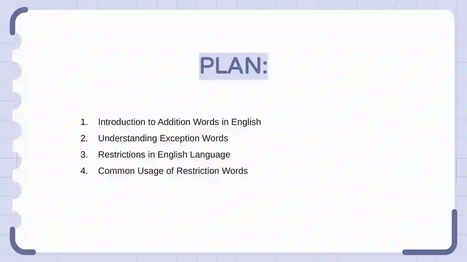 Addition, exception, restriction words in English 2