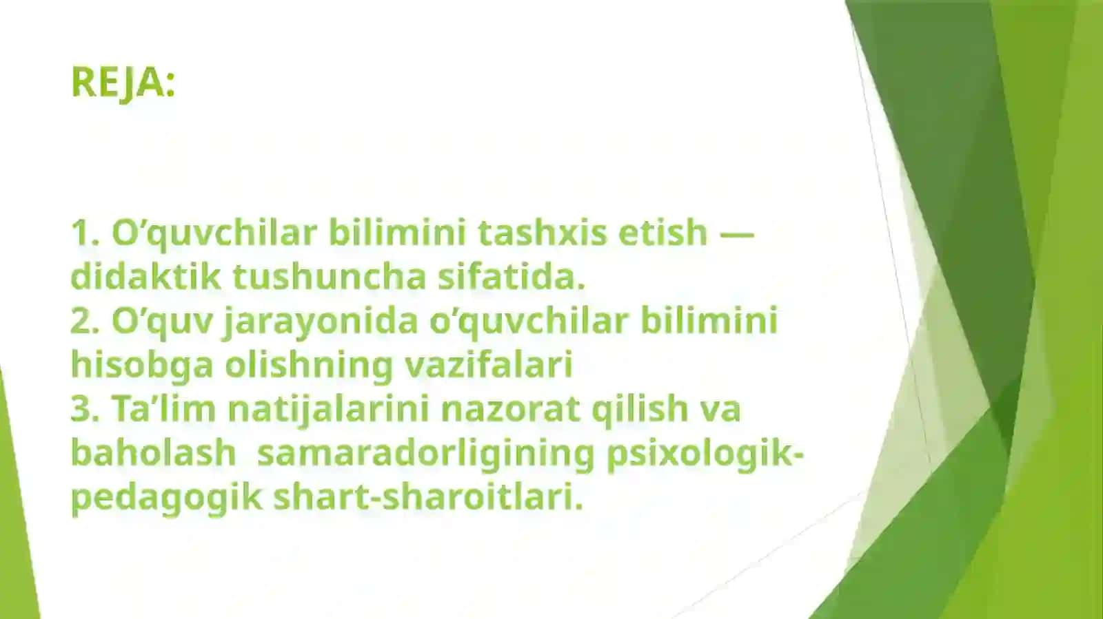 O‘quvchilarning o’zlashtirgan bilimlari, bilim natijalarini tekshirish  va tashxis qilishning maqsad va vazifalari 2