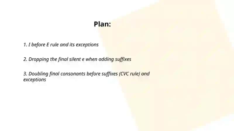 Spelling rules and Exceptions 2