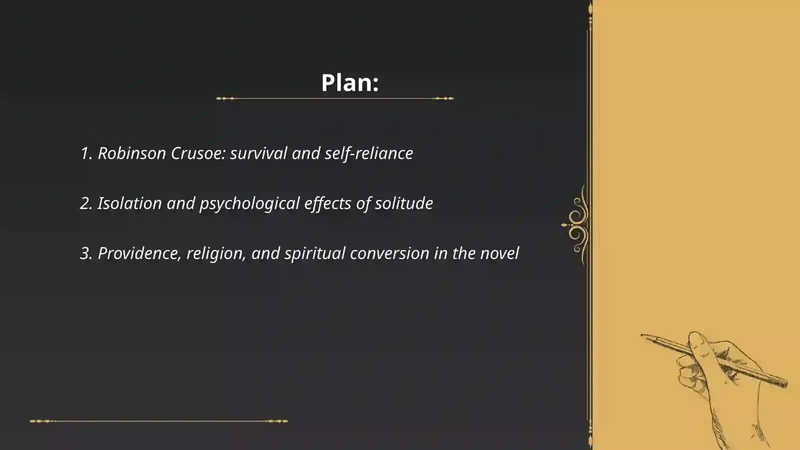 The Robinson Crusoe” Daniel Defoe 2