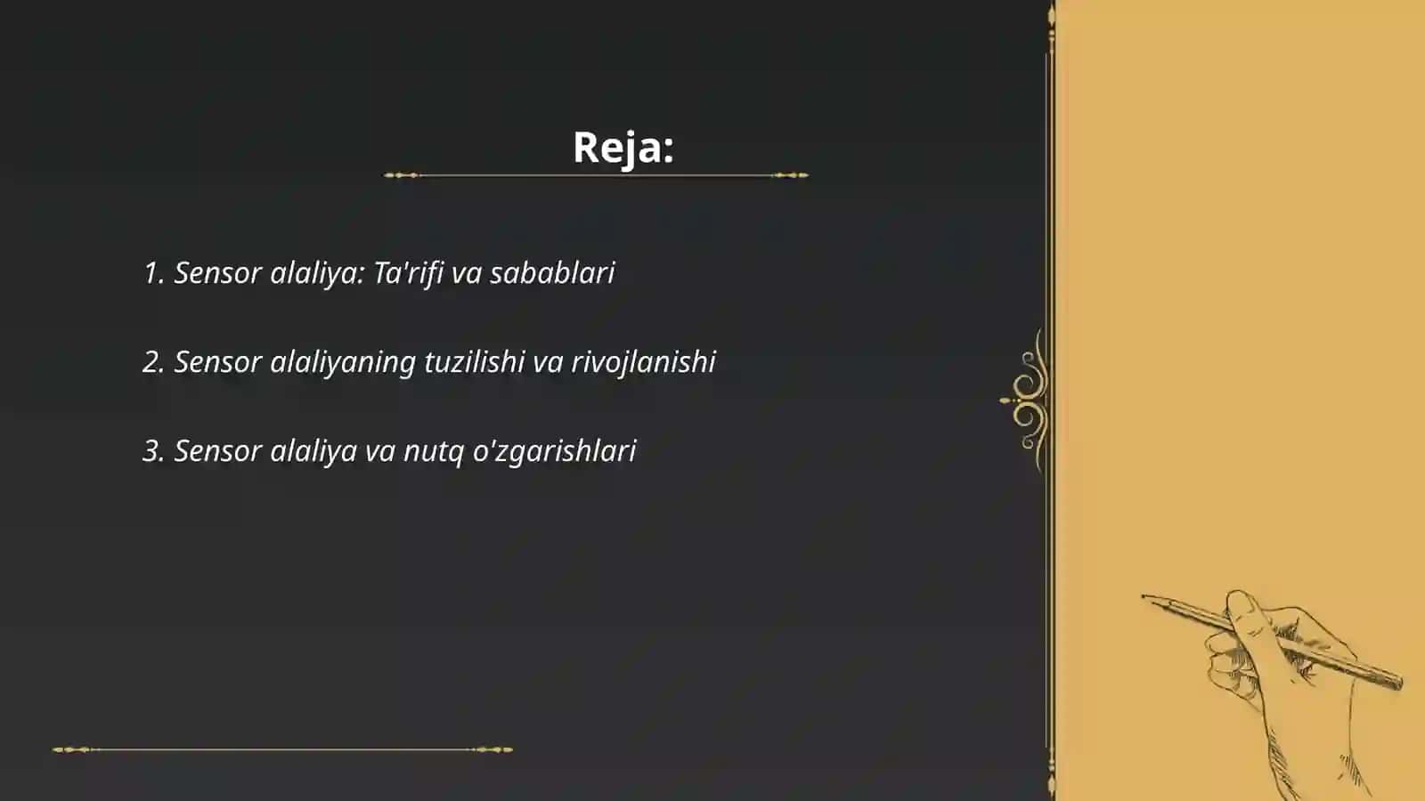 Sensor alaliya.Sensor alaliyaning asosiy belgilari 2