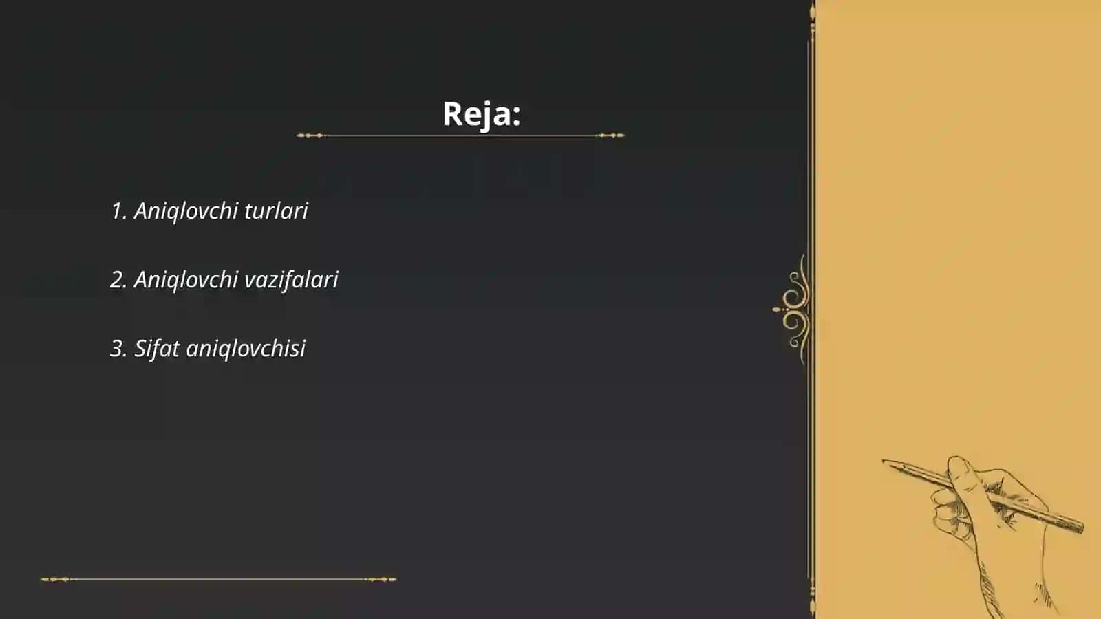 Aniqlovchi turlari 2