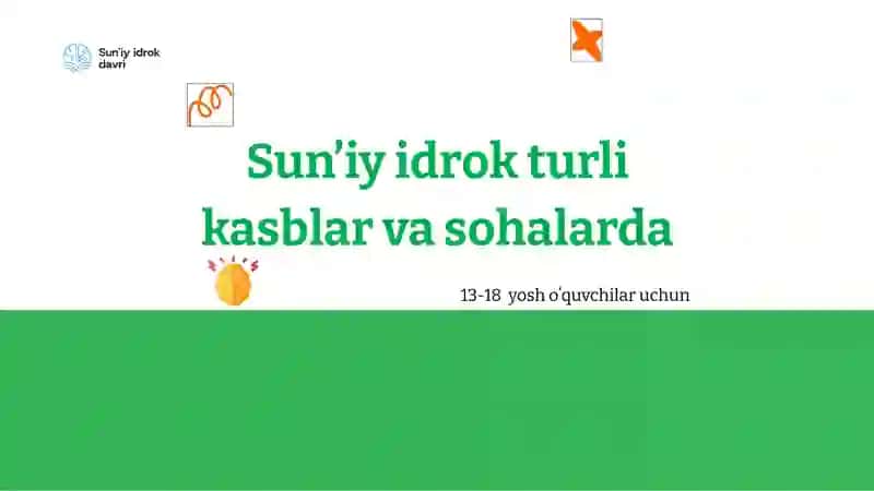 Sun’iy idrok turli kasblar va sohalarda 2