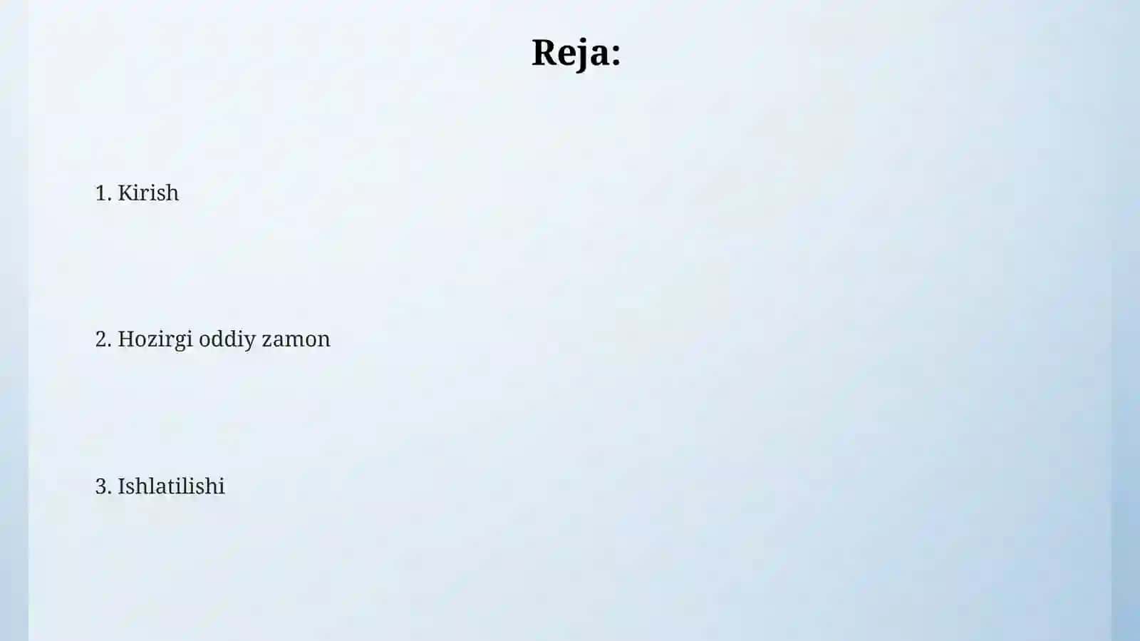 Present Simple (Hozirgi oddiy zamon) 2