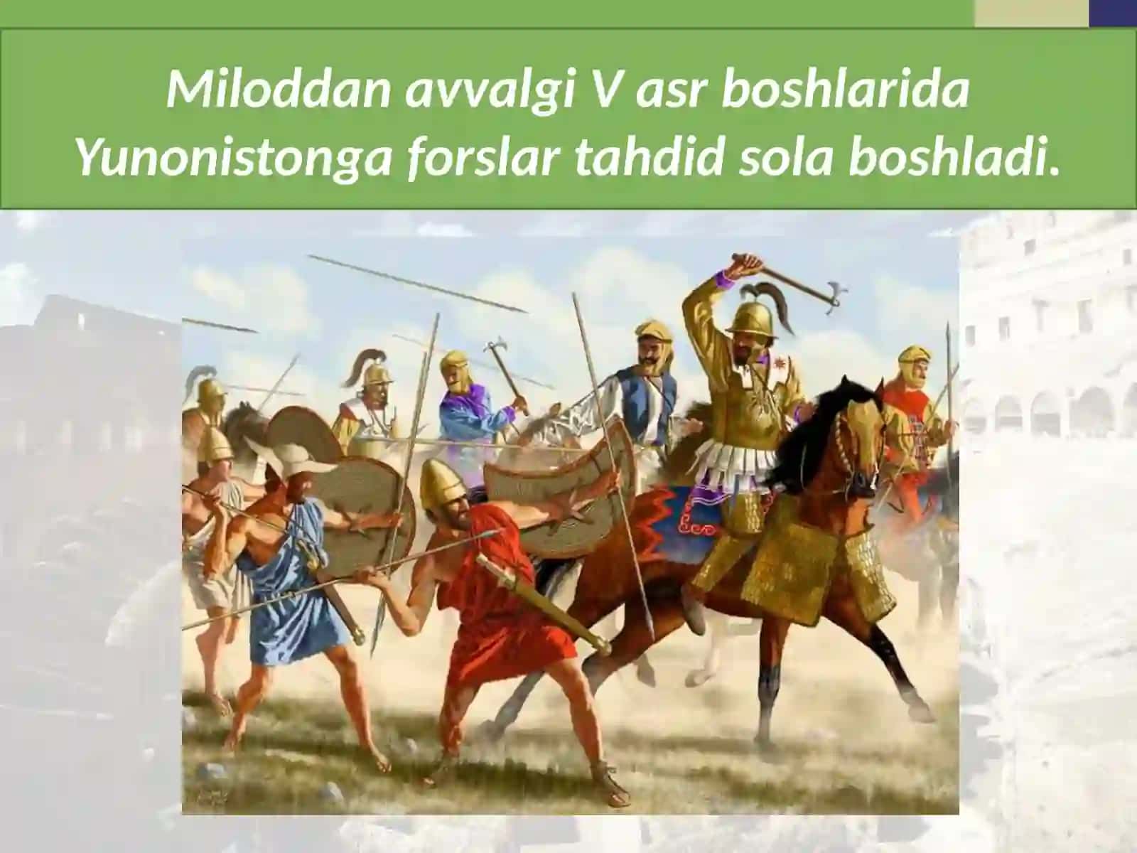 Forslarning  yunonistonga harbiy yurishlari 2