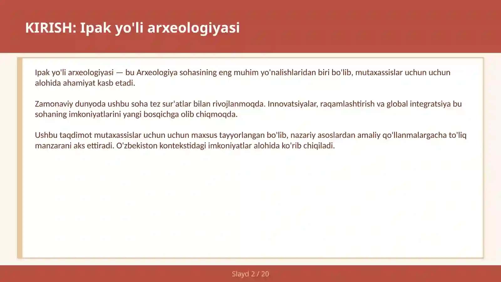 Ipak yo'li arxeologiyasi 2