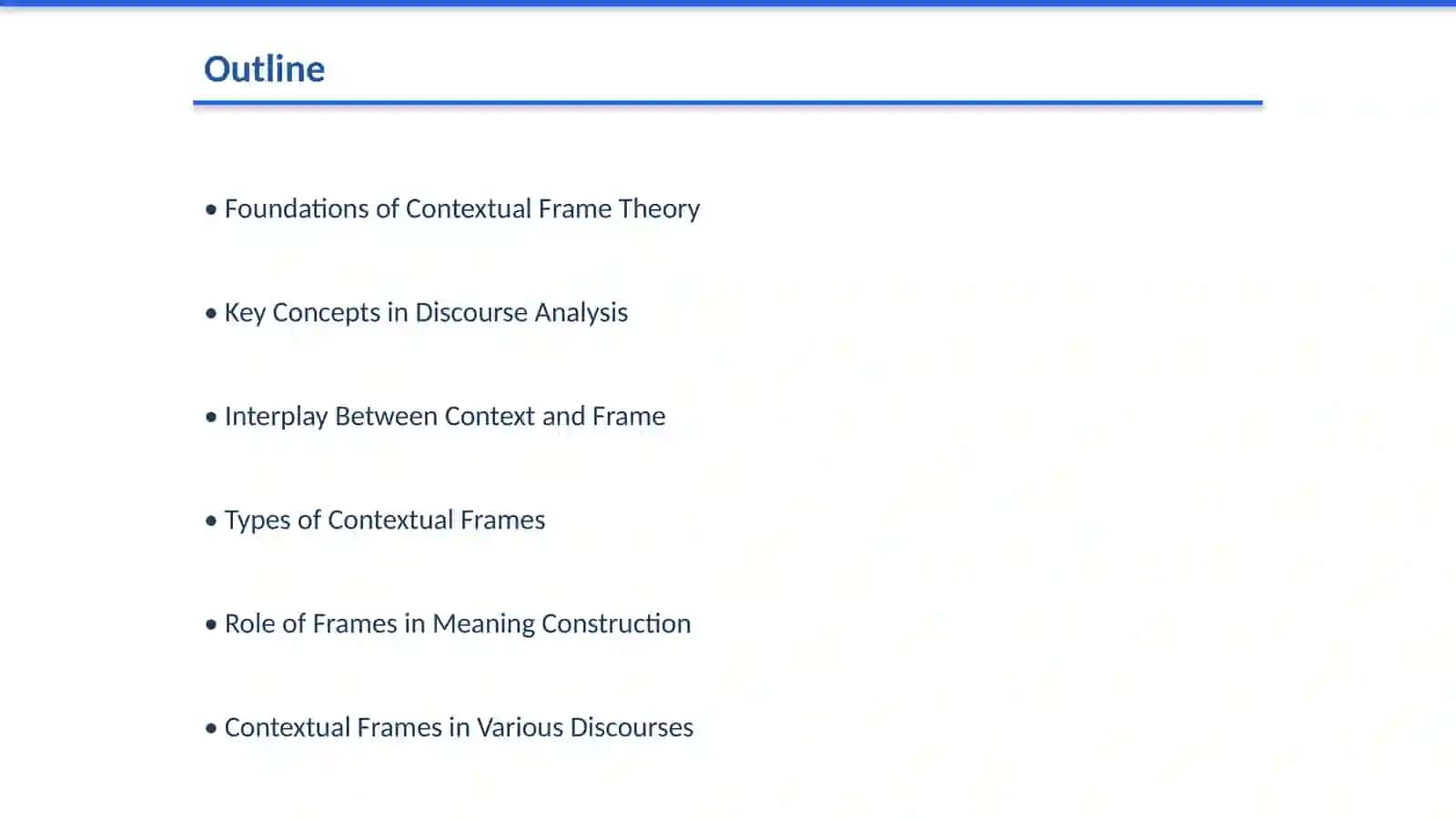 Contextual frame theory in discourse analyses 2