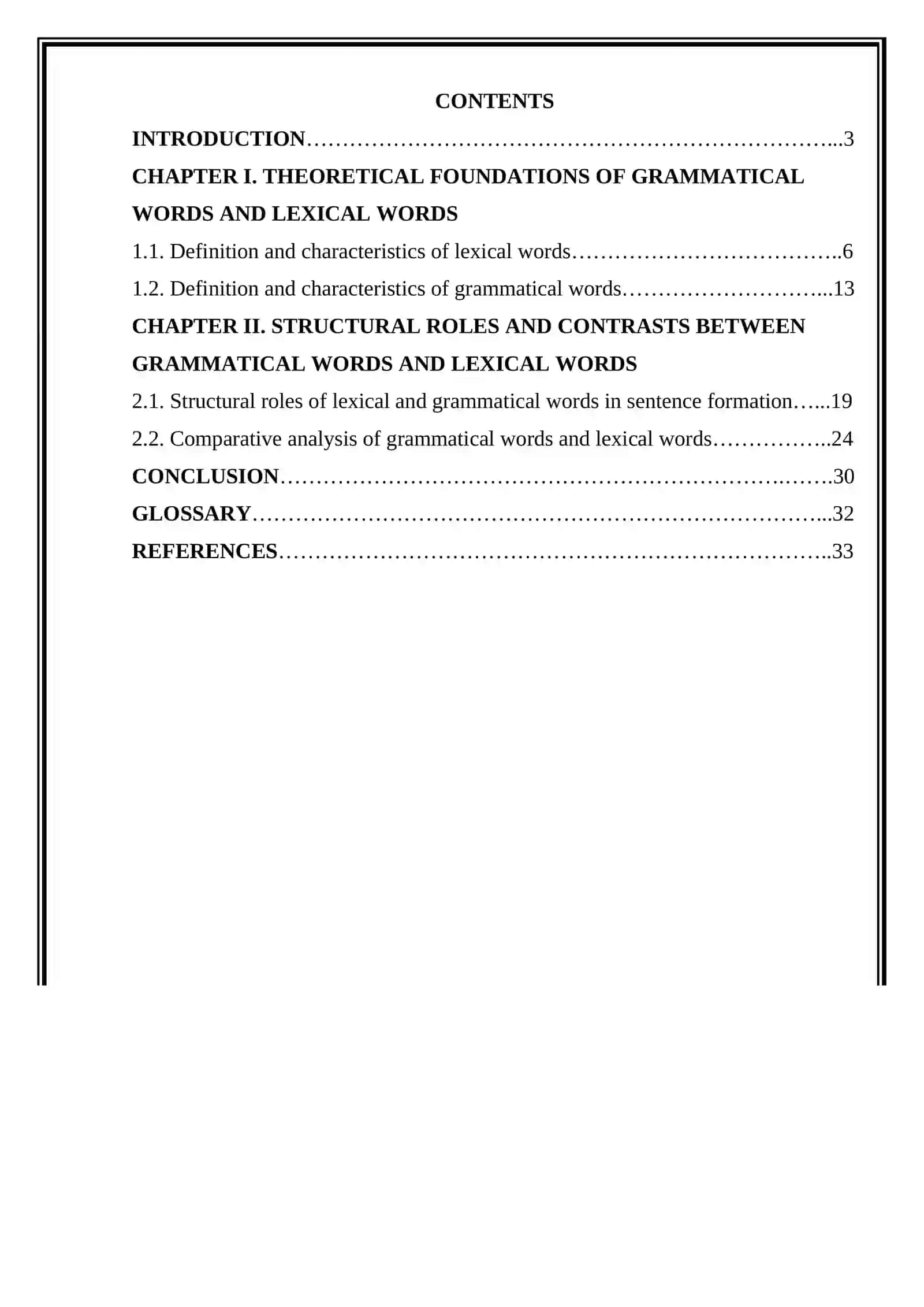 The contrast between grammatical words and lexical words and their structural roles 2