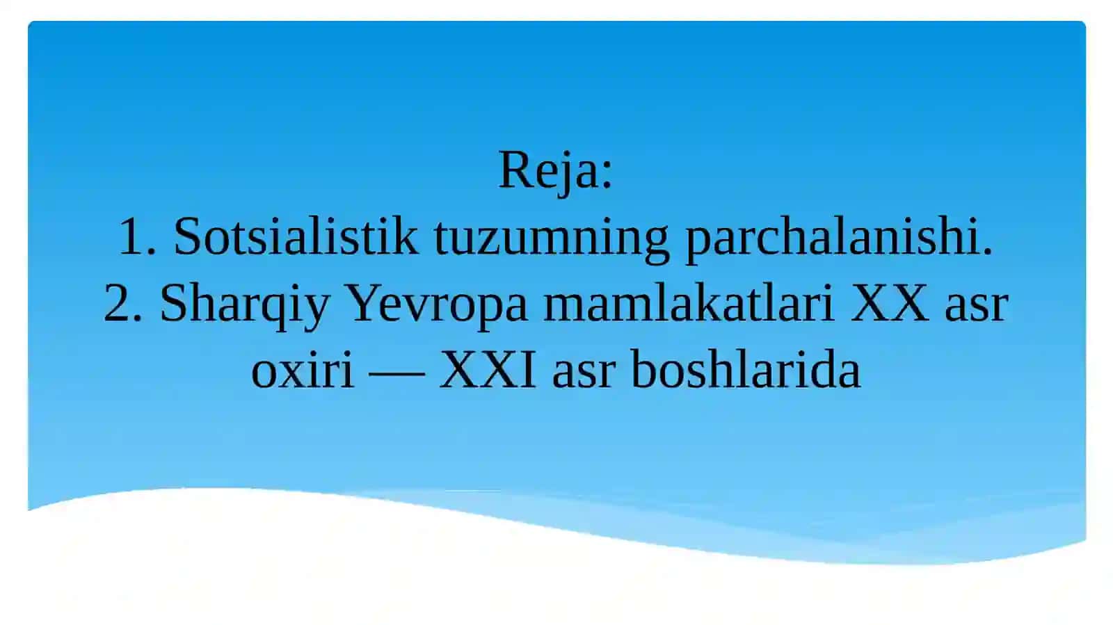 SHARQIYYEVROPA MAMLAKATLARIDA DEMOKRATIK INQILOBLAR VA SOTSIALISTIK LAGERNING PARCHALANISHI 2