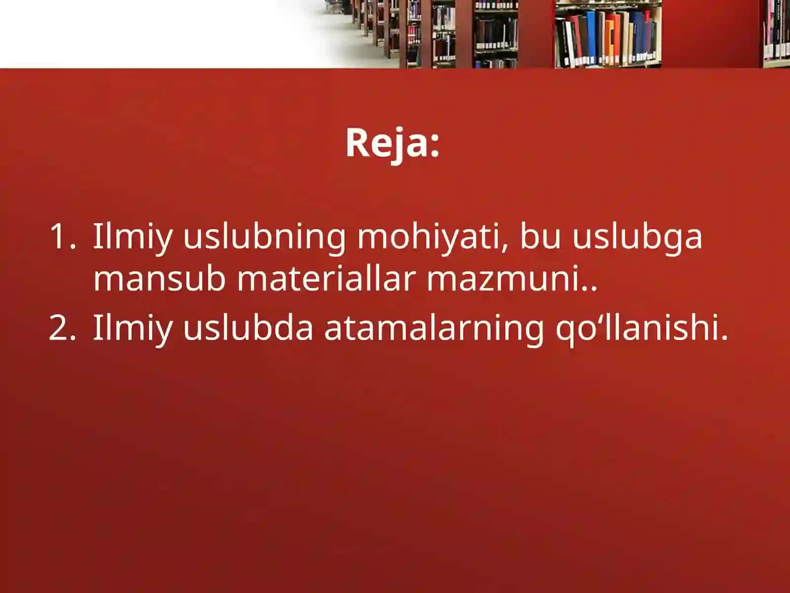 Ilmiy uslub va uning xususiyatlari 2