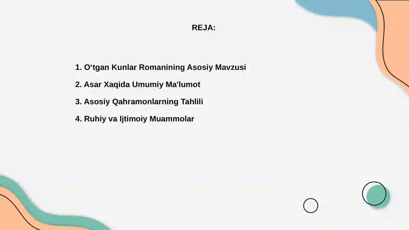 Oʻtgan Kunlar Romanining Asosiy Mavzusi 2