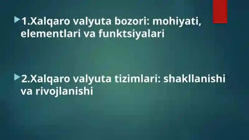 Xalqaro valyuta bozori 2