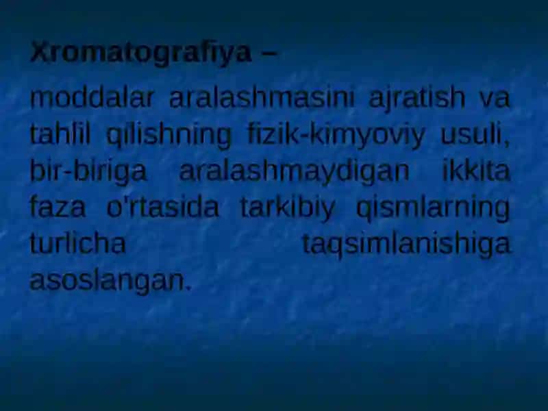 XROMATOGRAFIK TAHLIL USULLARI 2