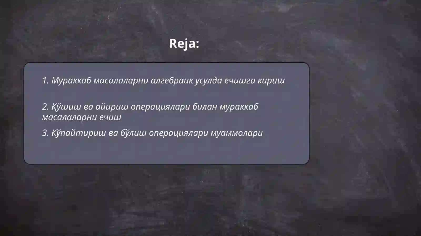 Мураккаб масалаларни алгебраик усулда ечиш 2