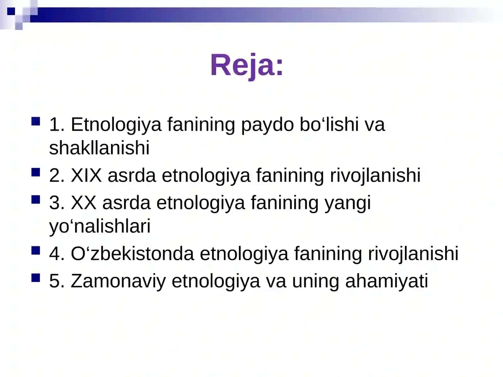 Etnologiya fanining tarixi 2