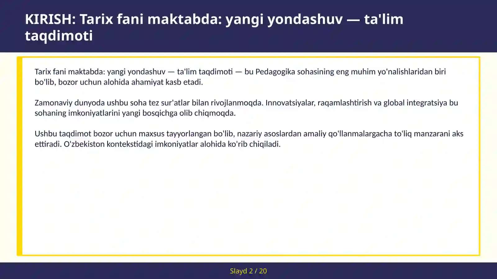 Tarix fani maktabda: yangi yondashuv — ta'lim taqdimoti 2