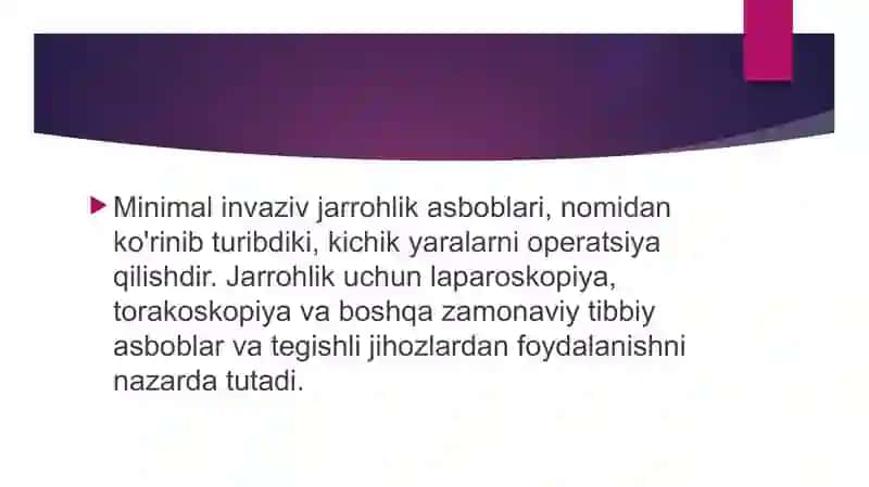 Minimal invaziv jarrohlik asboblari 2