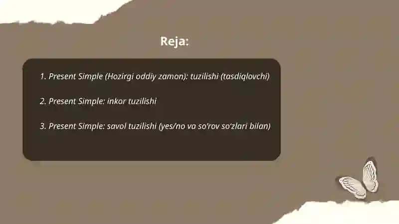Present Simple (Hozirgi oddiy zamon) 2