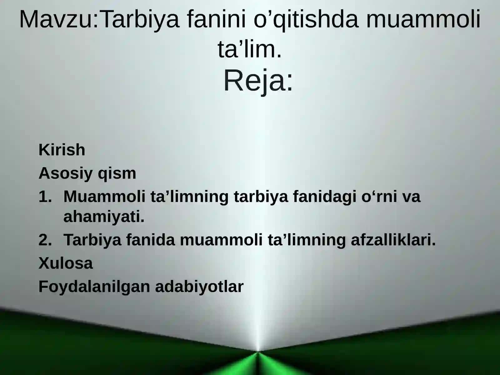 Tarbiya fanini o‘qitishda muammoli ta’lim 2