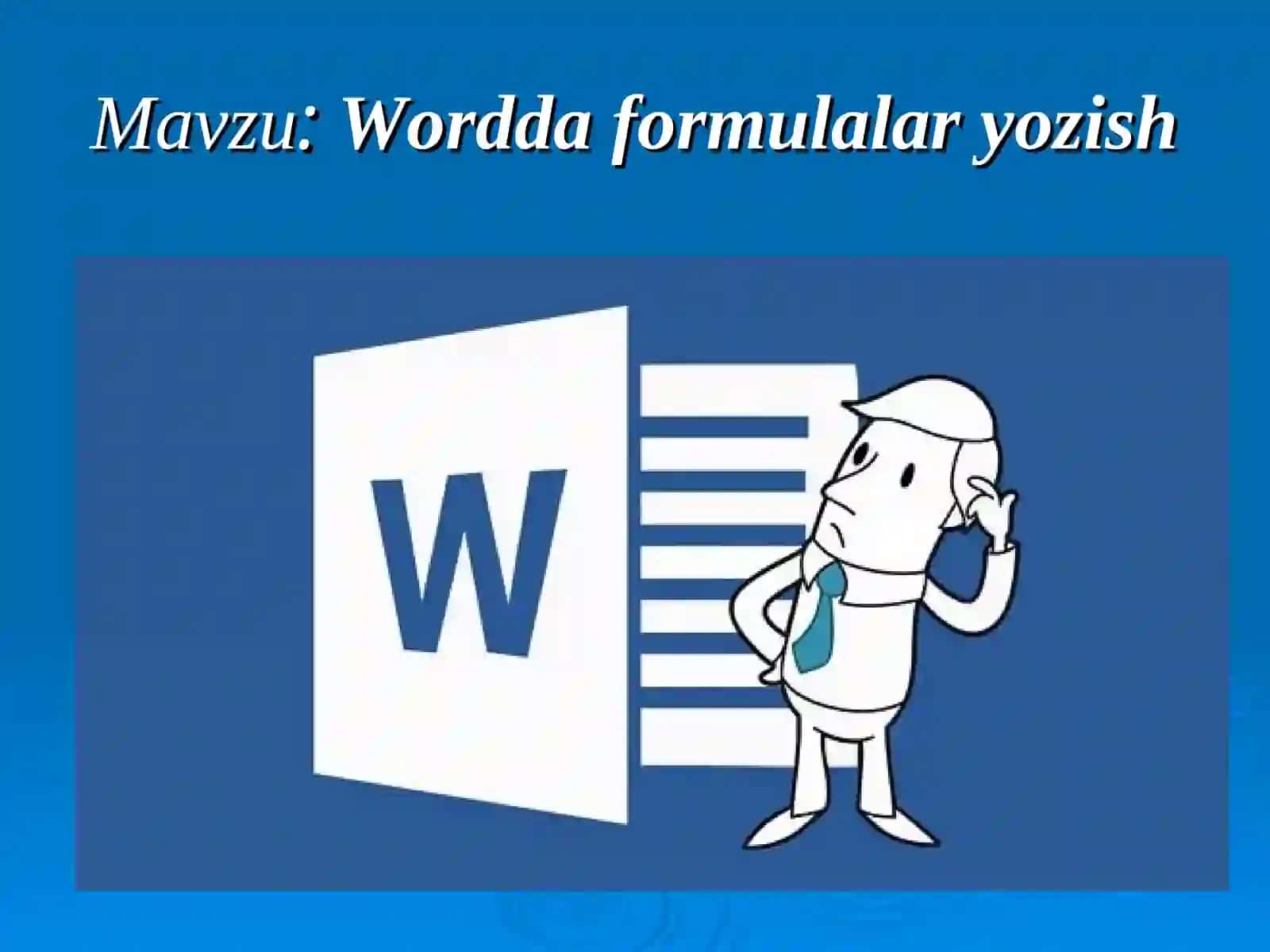 Ochiq dars: Wordda formulalar yozish 2