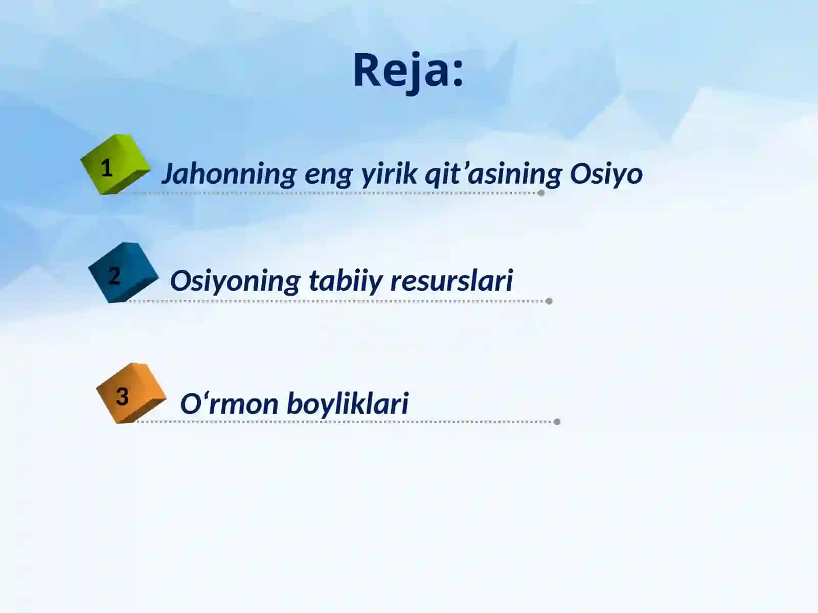 Osiyo mamlakatlari umumiy tavsifi va tabiiy resurslari. 9-sinf geografiya fanidan dars ishlanma. 2
