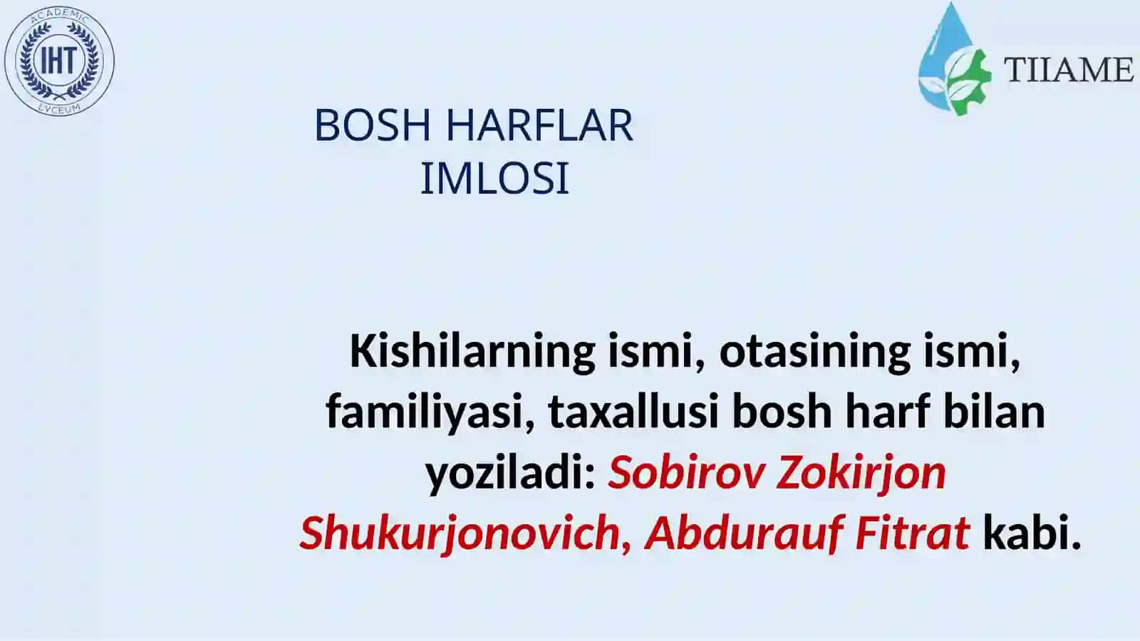 Bosh harflar  imlosi. Ko‘chirish  qoidalari 2