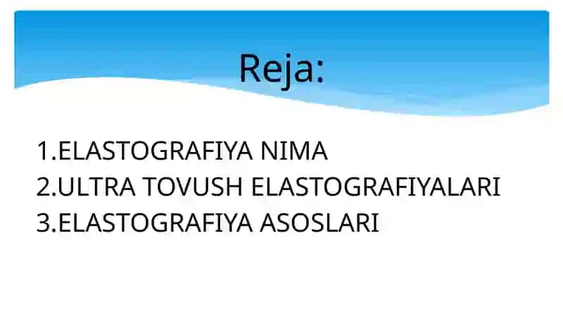 ELASTOGRAFIYA ASOSLARI 2