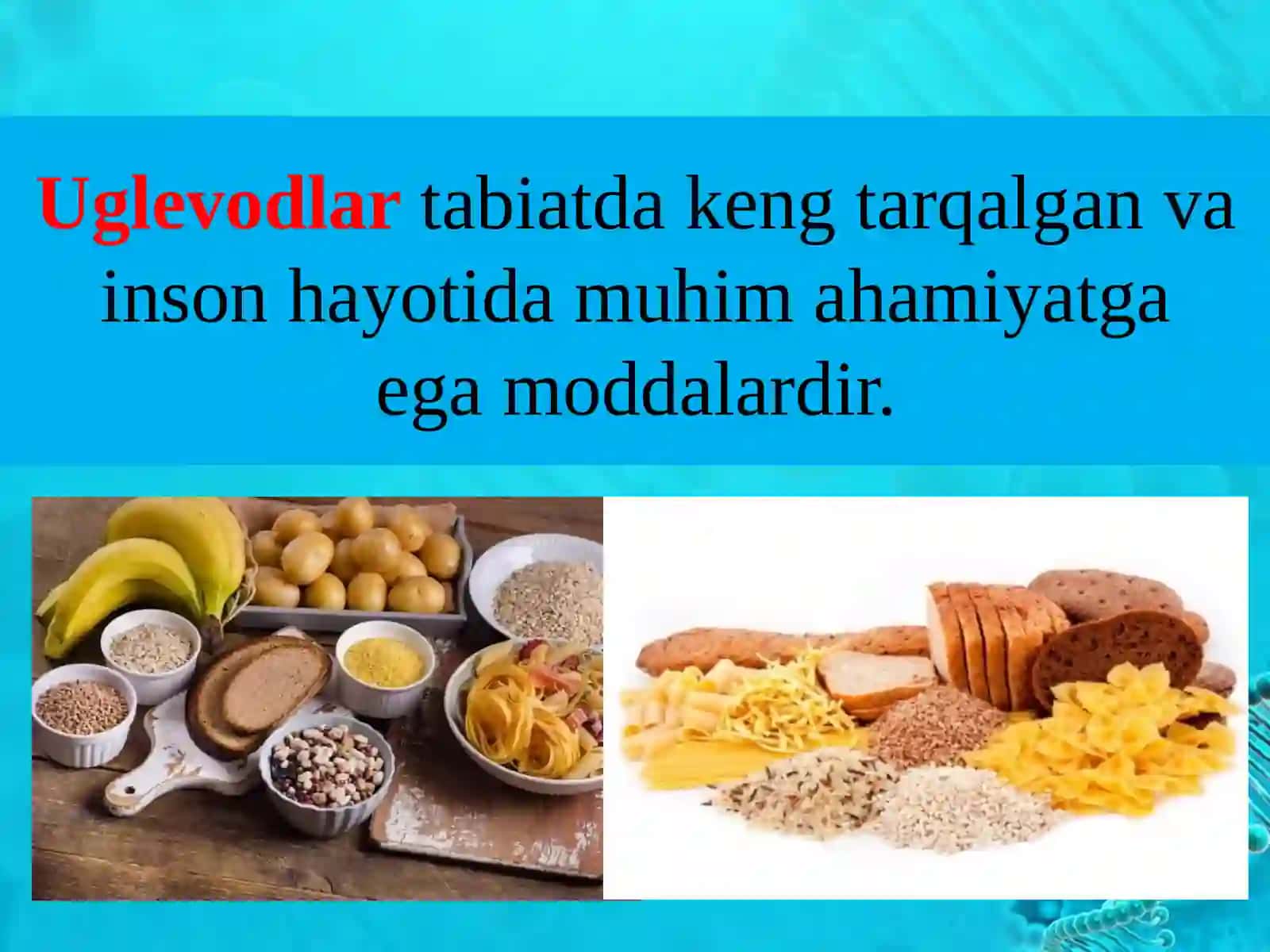 Uglevodlar.  Monosaxaridlar.  Olinishi  va  xossalari 2
