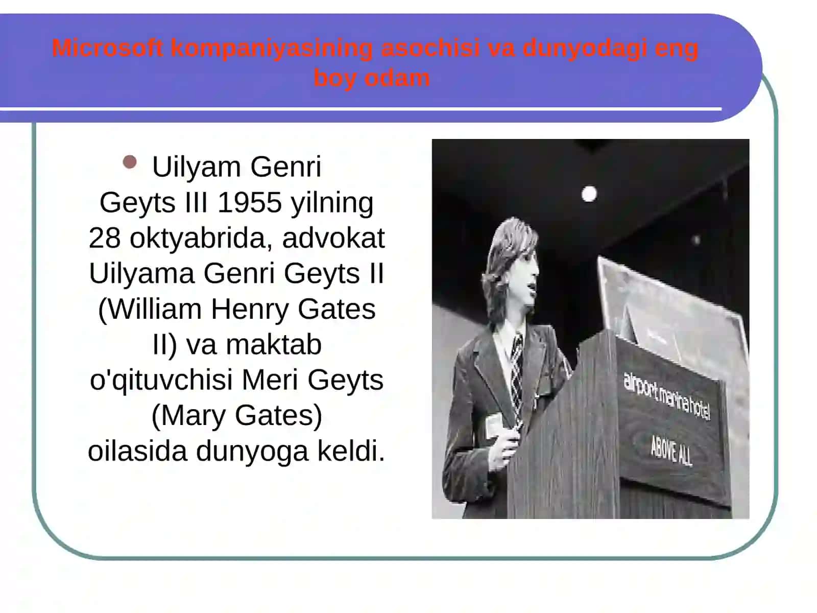 Bill Geyts: Microsoft kompaniyasining asoschisi 2