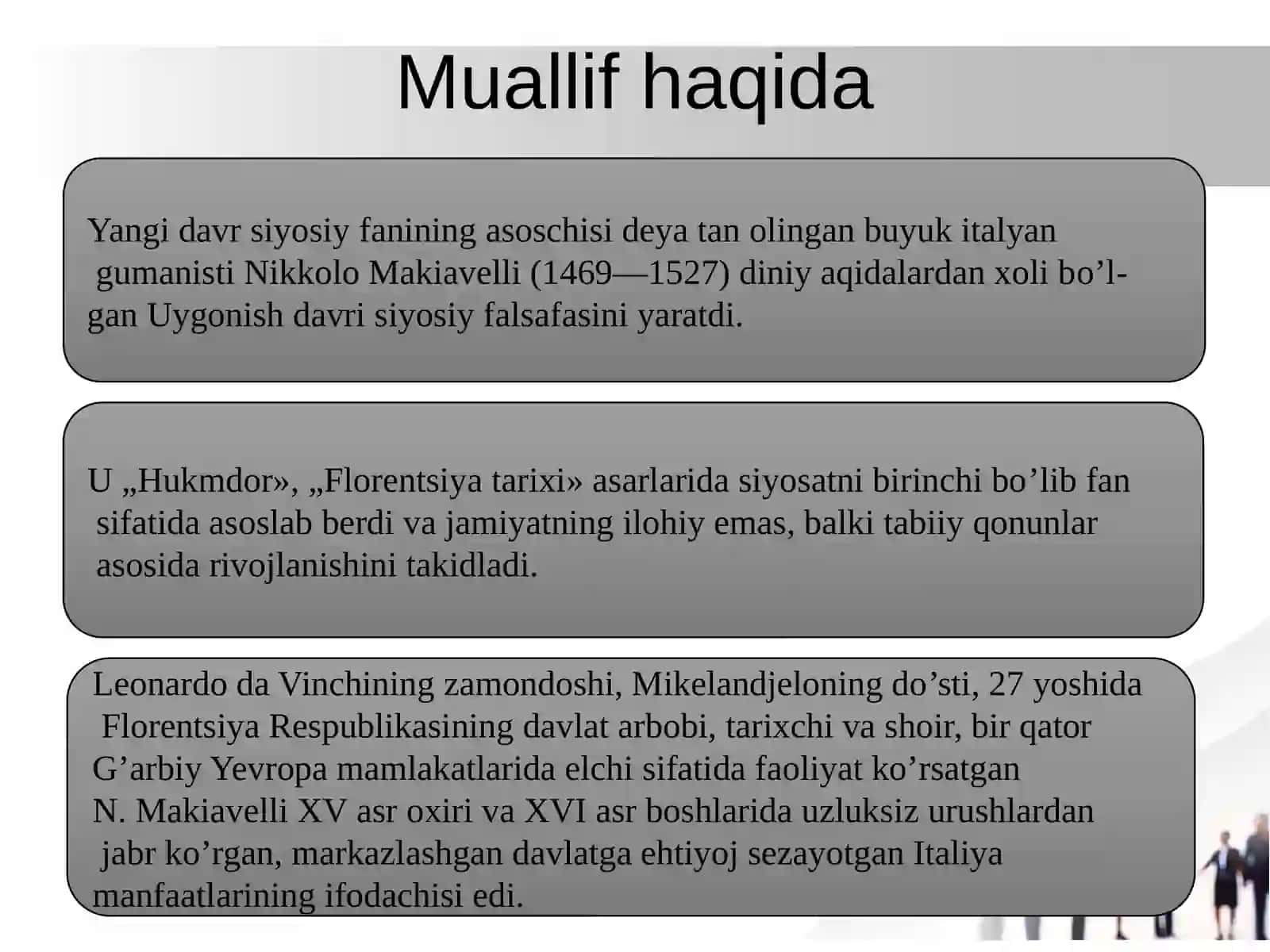 Nikkolo Makiavelli Hukmdor asari asosida 2