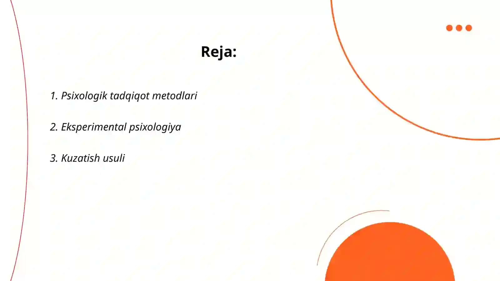 Psixologiyaning tadqiqot metodlari va tarmoqlari 2