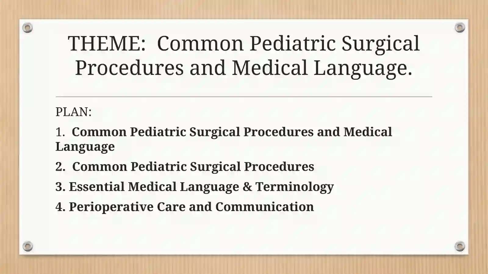 Common Pediatric Surgical Procedures and Medical Language 2