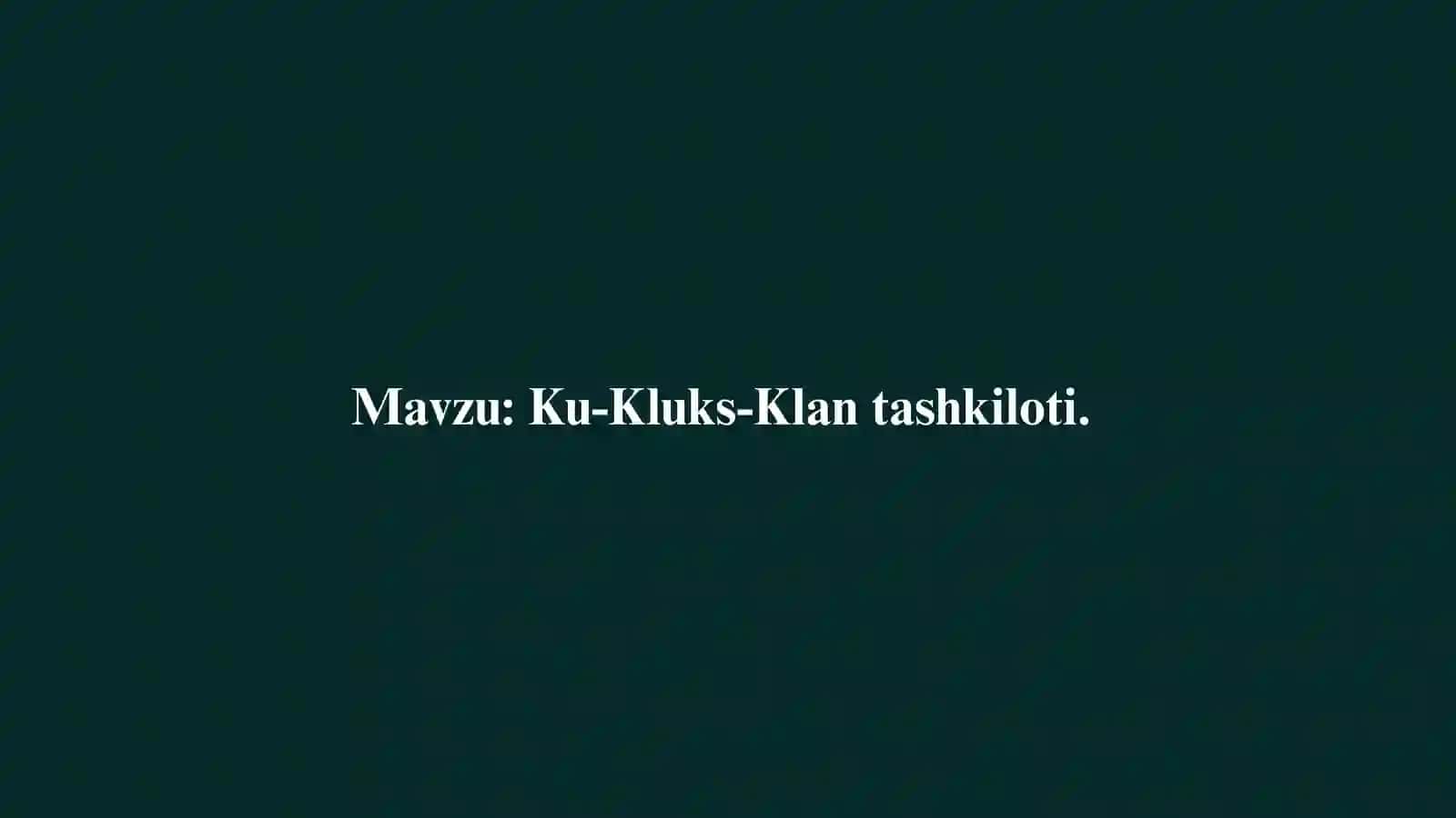 Ku-Kluks-Klan tashkiloti 2