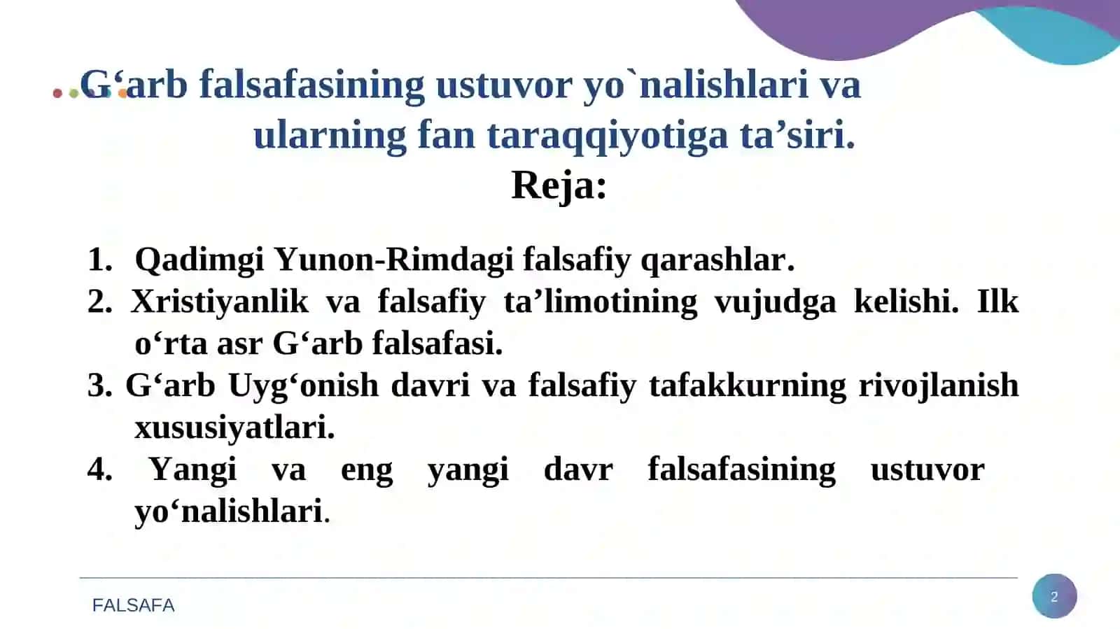 G‘arb falsafasining ustuvor yo`nalishlari va ularning fan taraqqiyotiga ta’siri 2