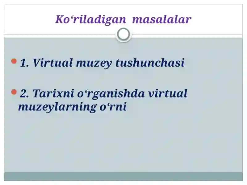 Virtual muzeylar va ularning ahamiyati 2