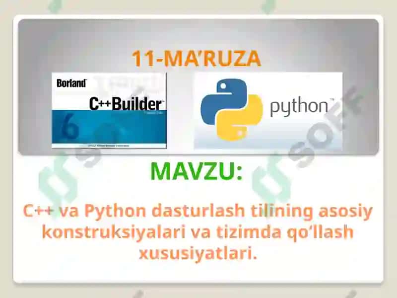 C++ va Python dasturlash tilining asosiy konstruksiyalari va tizimda qoʻllash xususiyatlari 2