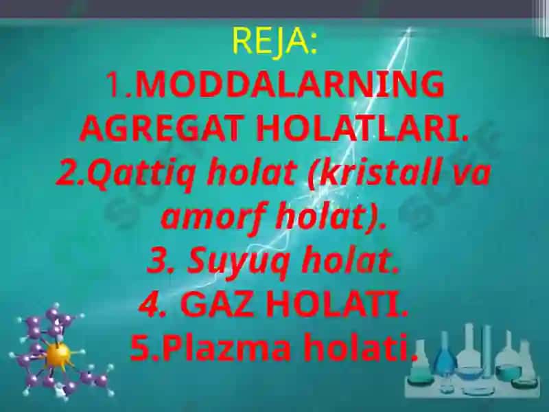 Moddalarning AGREGAT holatlari 2