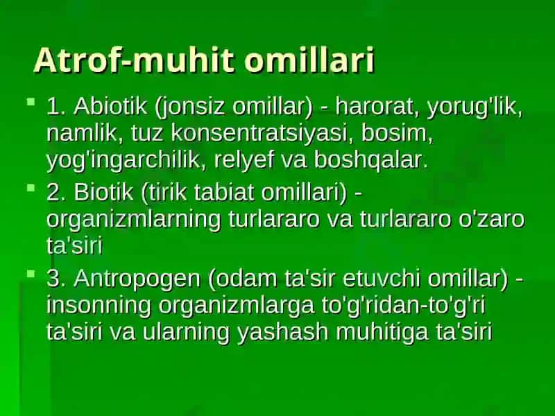 Ekologik omillar va organizmlarga ta'sir 2