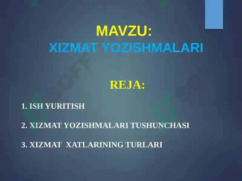 XIZMAT YOZISHMALARI 2