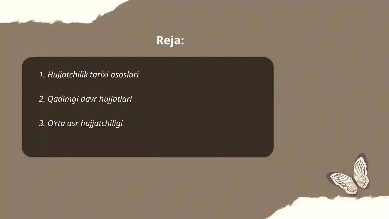 Hujjatchilik Tarixi. Hujjat Turlari 2