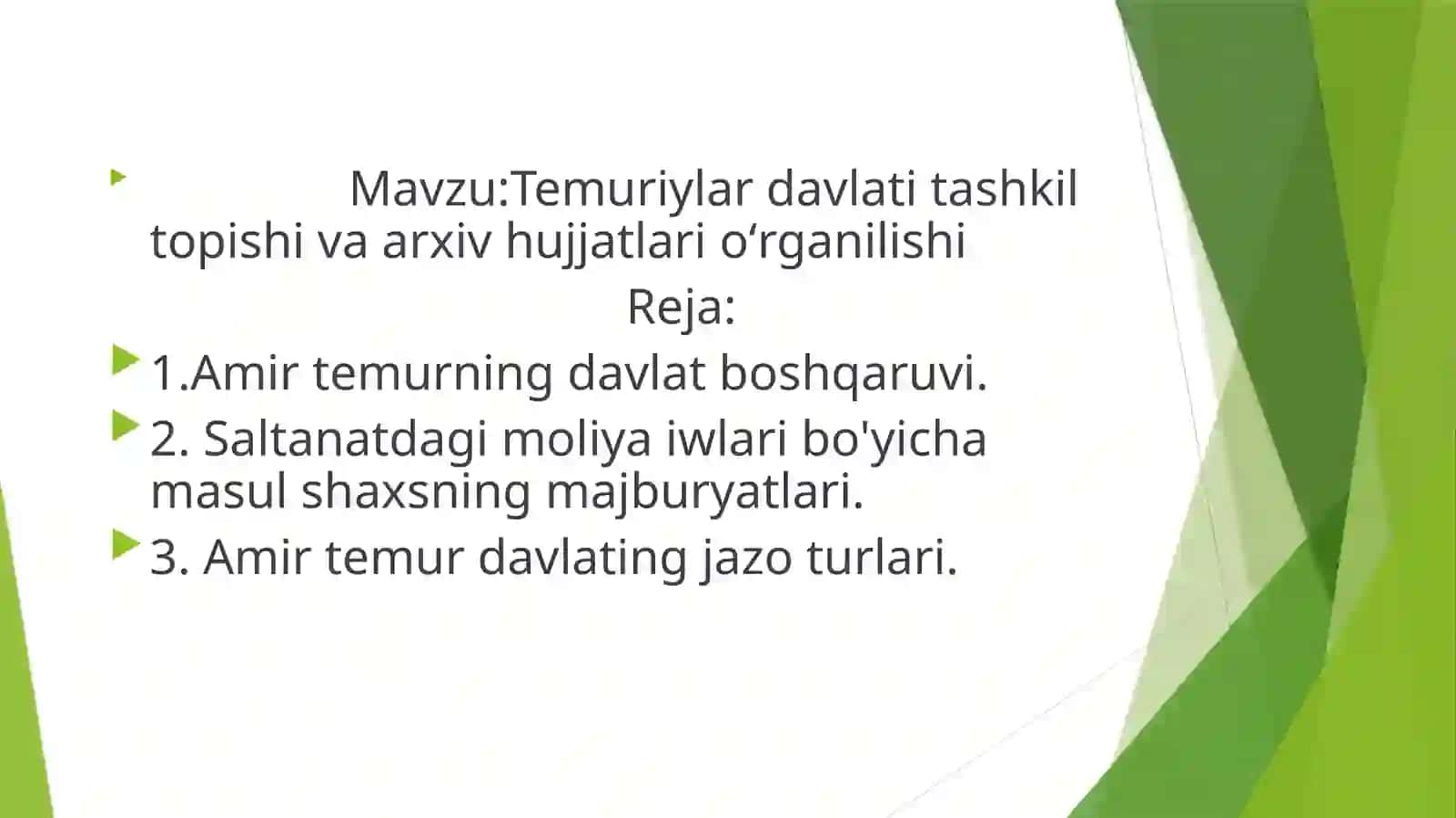 Temuriylardavlati tashkil topishi va arxiv hujjatlarioʻrganilishi 2